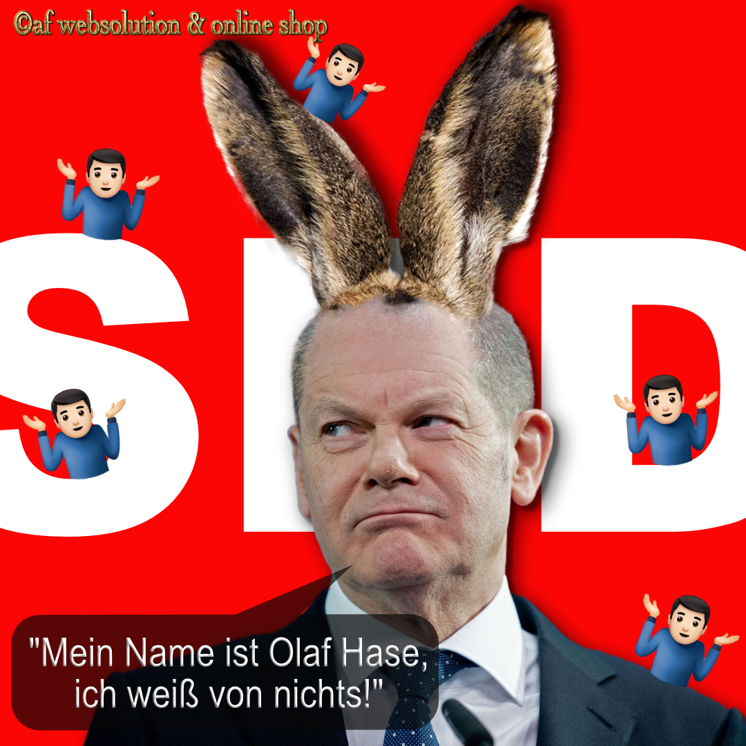 You are currently viewing „Mein Name ist Olaf Hase, ich weiß von nichts!“